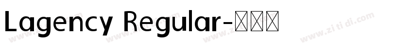 Lagency Regular字体转换